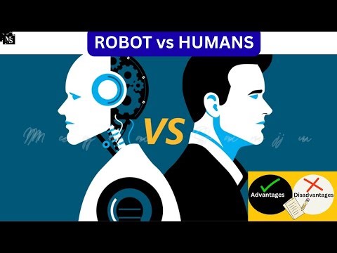 Robots or Humans? | Advantages & Disadvantages| Future 🤖👨‍🦱 | Strengths, Weaknesses & Real Truth!