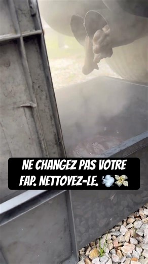 Ne changez pas votre FAP. Nettoyez-le. 💨💸