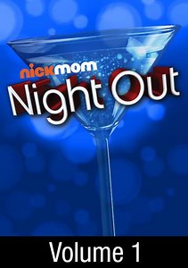 NickMom Night Out: Episode 6