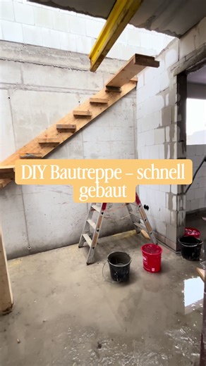 DIY Bautreppe 🚧 so kommen wir und alle Handwerker sicher nach oben. #bautreppe #diybautreppe #rohbau #hausbau #zuhause HAUSBAU