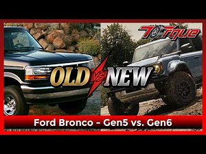 Ford Bronco | ¿Cómo evolucionó el ícono off-road? | OLD vs NEW – TORQUE