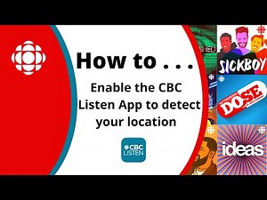 How to enable the CBC Listen App to detect your location