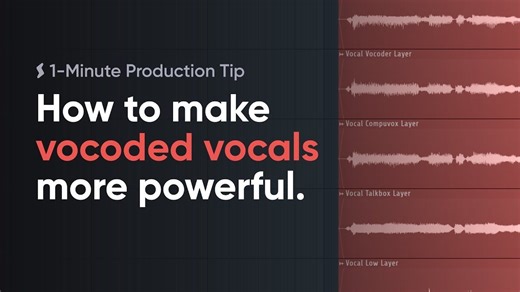 如何做出有力的声码器人声(vocoded vocal) ? —— 1 分钟制作技巧 - FL Studio 教程 (Stickz)