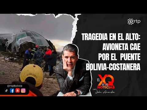 Hercules plane crashes off Bolivia-Costanera bridge | The XQ of the news | 27-02-2026
