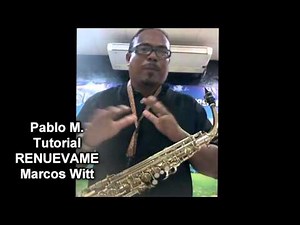 TUTORIAL RENUEVAME EN SAXO ALTO