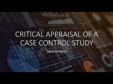 CRITICAL APPRAISAL OF A CASE CONTROL STUDY _DR. DAVID MATHEW DANIEL