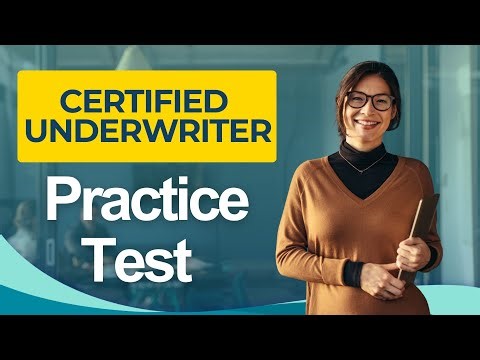 CU Practice Test 2026 Certified Underwriter Underwriting Insurance Mortgage Exam Questions Prep