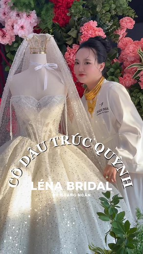 3.2K views | Bride Trúc Quỳnh x Hoàng Ngân Léna | Léna Bridal | Facebook