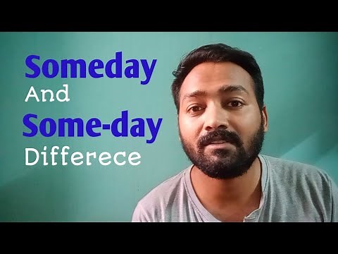 someday and some day difference | Someday some-day | learn English