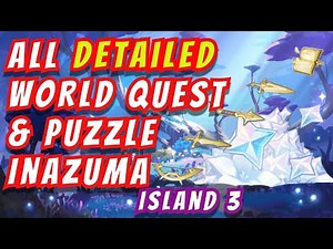 ALL WORLD QUEST INAZUMA LOCATIONS | YASHIORI ISLAND | HOW TO SOLVE PUZZLE | GENSHIN IMPACT