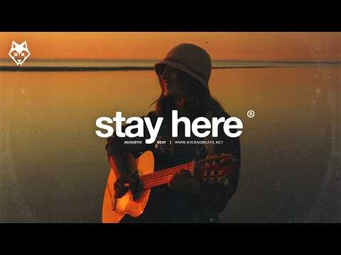 (FREE) Acoustic Guitar Type Beat "Stay Here"