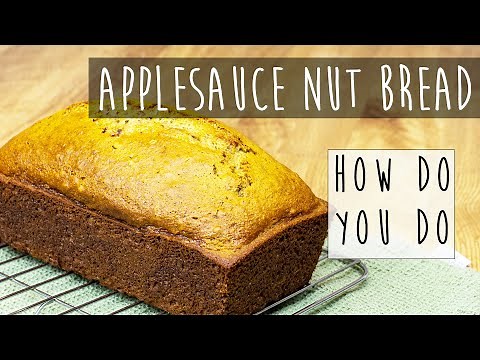 Quick and Easy Apple Sauce Nut Bread Recipe