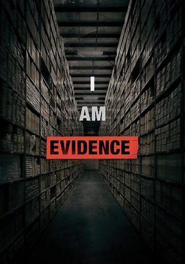I Am Evidence - movie: watch streaming online