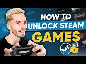 How to Unlock Steam Games: Play Any Game from Anywhere!