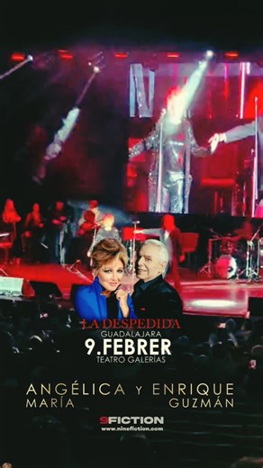 El último encuentro, la despedida de dos clásicos de la música en México, Angélica María y Enrique Guzmán, quienes se reunieron por última vez con el público tapatío en el Teatro Galerías Video: Karen De Alba González y Lags Gómez Sandi | Nine Fiction