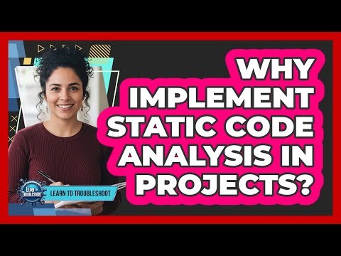 Why Implement Static Code Analysis in Projects?