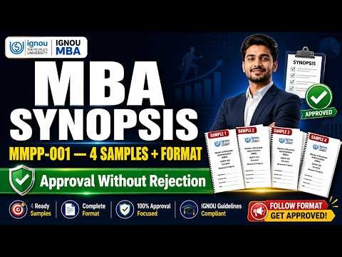 IGNOU MBA Project Synopsis (MMPP-001) | Format, Samples, Objectives, Methodology, Guide & Approval
