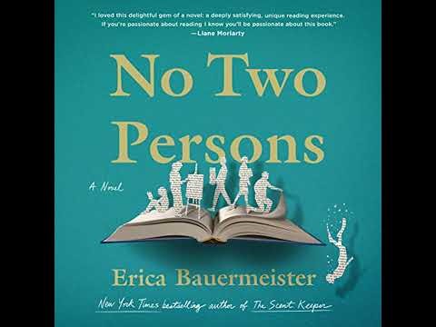 No Two Persons: A Novel by Erica Bauermeister | Full Audiobook