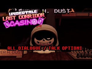 ALL NEW LORE AND DIALOGUE! | UNDERTALE LAST CORRIDOR CASINO UPDATE