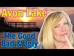 Moving to Avon Lake: The Good, the Bad and the Ugly