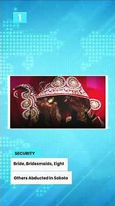 Bride, Bridesmaids, Eight Others Abducted In Sokoto