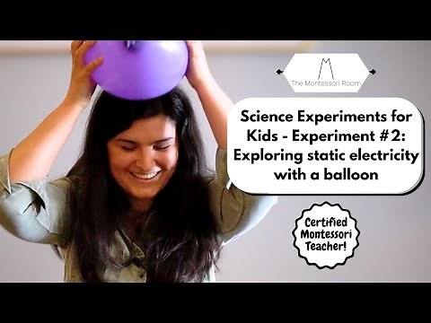 Science Experiments for Kids - Experiment #2: Exploring static electricity with a balloon