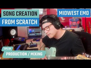 Creating a Modern Midwest Emo Song From Scratch