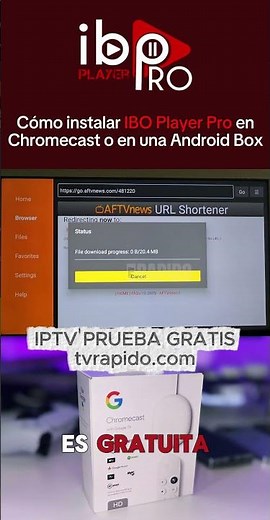 Cómo Instalar IBO Player en Chromecast o Android TV con Downloader | IPTV España + IPTV Prueba