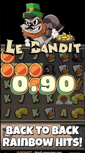Le Bandit - Back to back Rainbow hits!