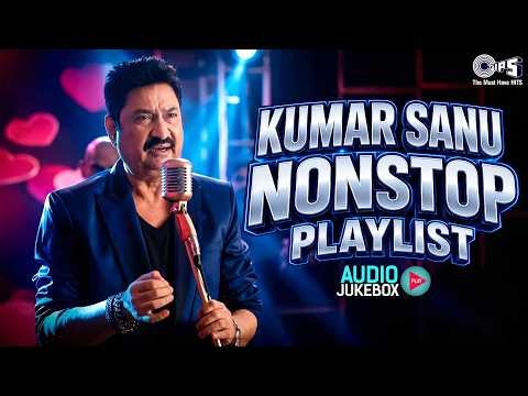 Kumar Sanu Nonstop Playlist | Bollywood Top Songs | Hindi Songs | Best of Kumar Sanu