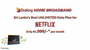 The binge-watch, never stops! Activate a Dialog Home Broadband Unlimited Netflix Data Add-on and enjoy month-long entertainment at just Rs.999 taxes! Applicable for Both Postpaid and Per Day Customers | Dialog Axiata