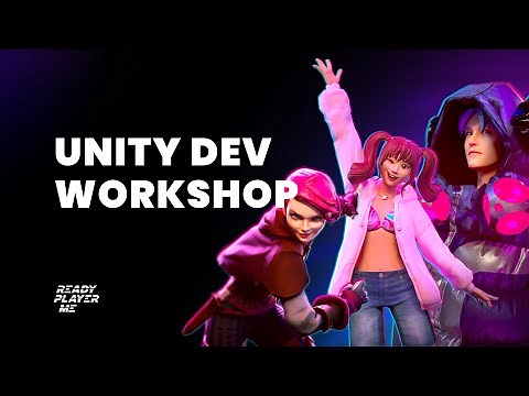 Developer Workshop: Get Started with Ready Player Me in Unity