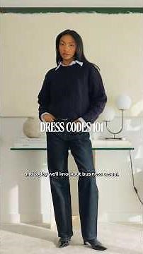 WHAT TO WEAR TO WORK: BUSINESS CASUAL DRESS CODE