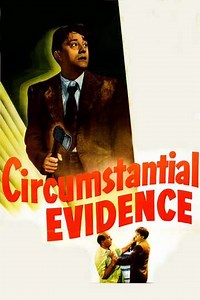 Circumstantial Evidence (1945) - Movie