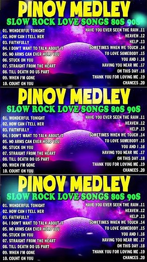 NONSTOP SLOW ROCK PINOY MEDLEY 2024 🌈 SOFT ROCK COLLECTION 2024 💦 MGA LUMANG TUGTUGIN NOONG 90S