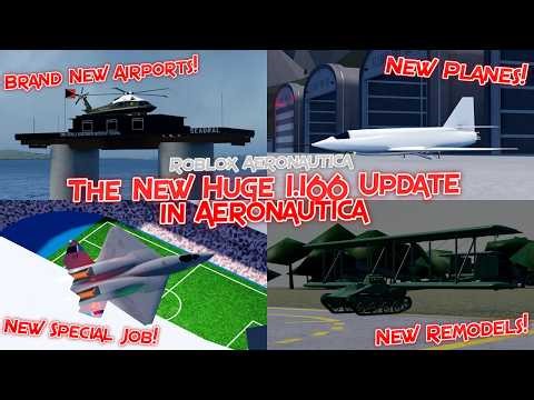 The New HUGE 1.166 Update in Aeronautica || Roblox Aeronautica