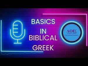 How To Learn Biblical Greek #2