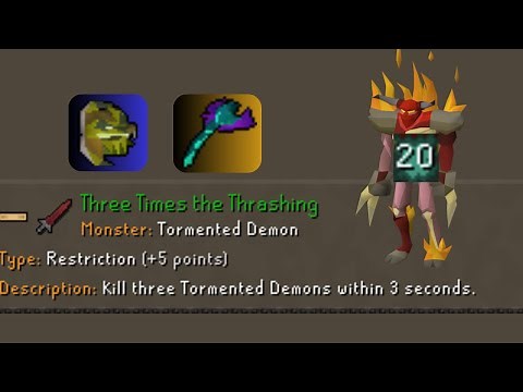 Three Times the Thrashing - Tormented Demon Combat Achievement EASY! Walkthrough Guide