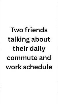 Talking About Going to Work | Easy English Conversation for Beginners | Daily Routine Dialogue