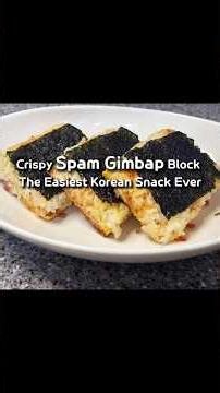 Crispy Spam Gimbap Block — The Easiest Korean Snack Ever