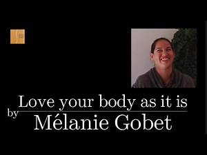 aimes ton corps tel qu'il est, by Mélanie Gobet