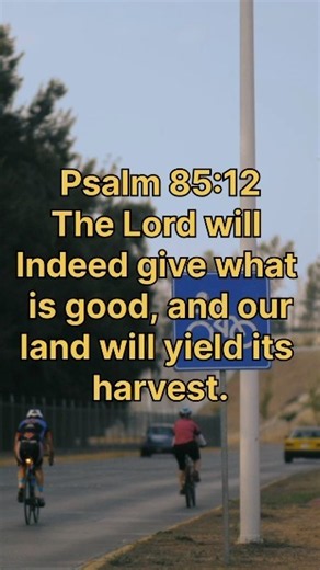 Psalm Chapter 85:12 Bible Verse | #bible #godsword #scripture