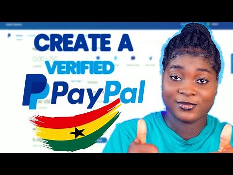 How To Create A PayPal Account In Ghana (100% Working in 2024)