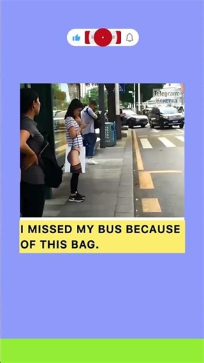 I missed my bus because of this bag.