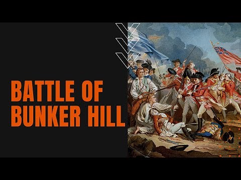 Battle of Bunker Hill: American Revolutionary Battle Actually Fought at Breed's Hill