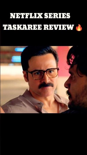 🔥 Taskaree Web Series Review | Emraan Hashmi | Neeraj Pandey | Netflix 😍