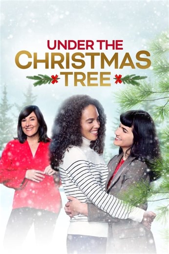Stream Under the Christmas Tree (2021): Find it on Netflix, Prime Video, Hulu & more