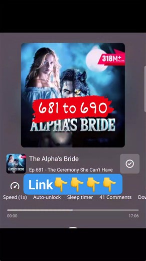 The Alpha's Bride Episode 681 to 690 link in the comment section 👇👇👇 #audio #love #story #series #wolves #alpha | Edgar Tereng