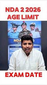 NDA Age Limit 2026 | NDA 2 2026 Age Limit | NDA Exam Eligibility Criteria | Notification | NDA 2026