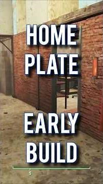 Home Plate - Early Build no mods Fallout 4